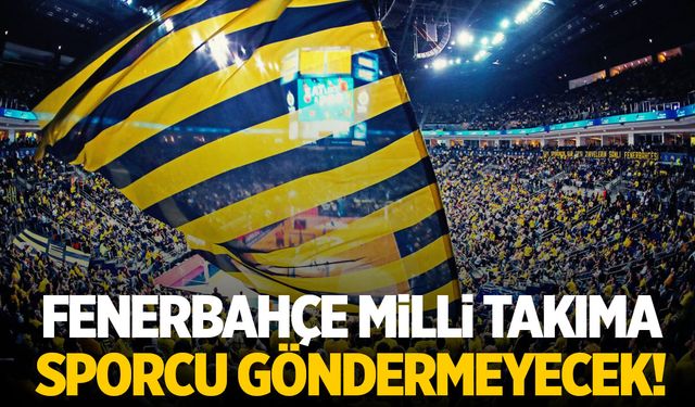 Fenerbahçe’den Skandal Harekete Doğal Tepki: Milli Takıma Sporcu Göndermeyeceğiz!