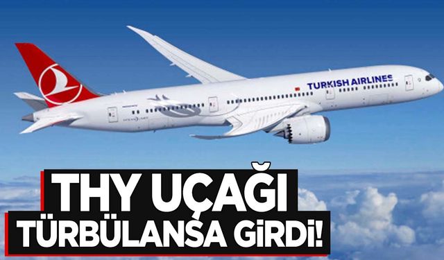 Havada korku dolu anlar! THY uçağı türbülansa girdi: Yaralılar var!