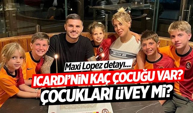 Mauro Icardi Kaç Çocuğu Var? Çocukları Üvey Mi? Adları Ne?