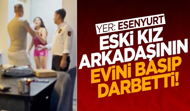 İstanbul’da eski sevgilisinin evini bastı! Elinde bıçakla tehditler savurdu!