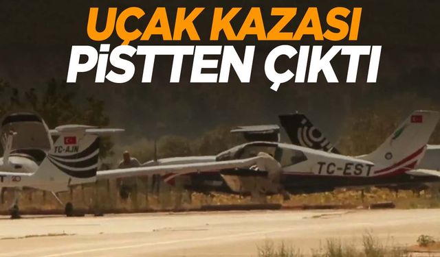 İstanbul’da uçak pistten çıktı! İniş takımları kırıldı!