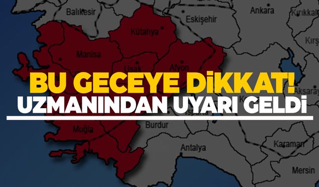 İzmir, Manisa, Aydın ve Muğla dikkat! Prof. Dr. Orhan Şen’den uyarı geldi! Bu gece…