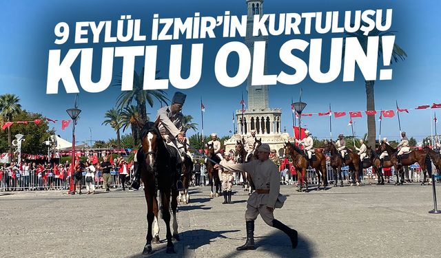 İzmir'in düşman işgalinden kurtuluşunun 102. yılı kutlandı!