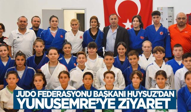 Judo Federasyonu Başkanı Sezer Huysuz judocularla buluştu