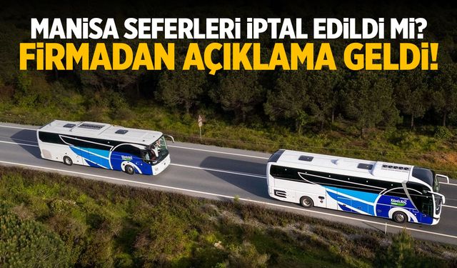 Kamil Koç’tan Açıklama: Manisa ve Balıkesir Seferleri Devam Ediyor