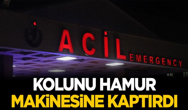 Bursa’da acı olay! Kolunu hamur makinesine kaptırdı