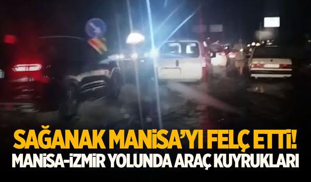 Manisa-İzmir yolunda göz gözü görmüyor! Araç kuyrukları oluştu