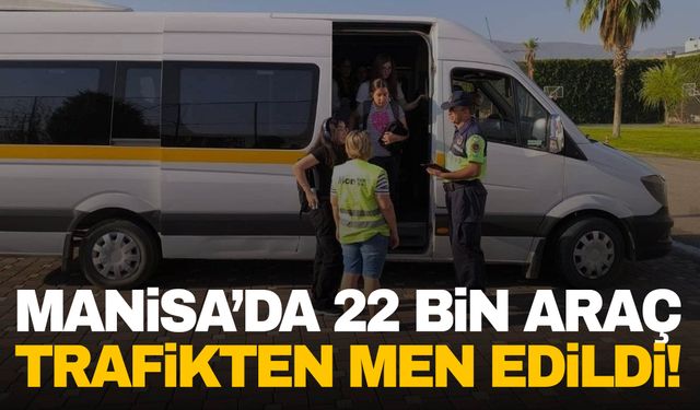 Manisa jandarmasından sıkı denetim! 22 bin araç trafikten men edildi