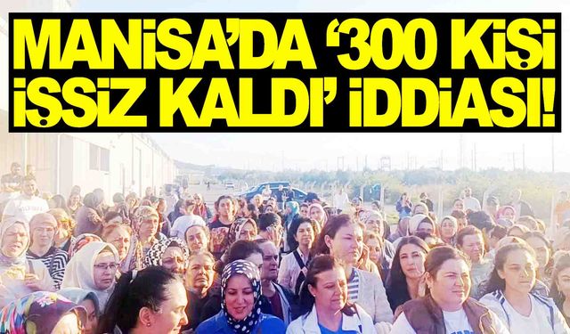 Manisa Akhisar’da işçiler fabrika önünde toplandı!