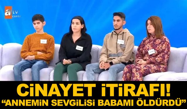 Müge Anlı’da cinayet itirafı: “Babamı boğarak öldürdü”