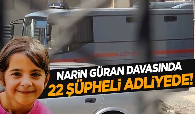 Narin Güran cinayeti soruşturmasında son durum!