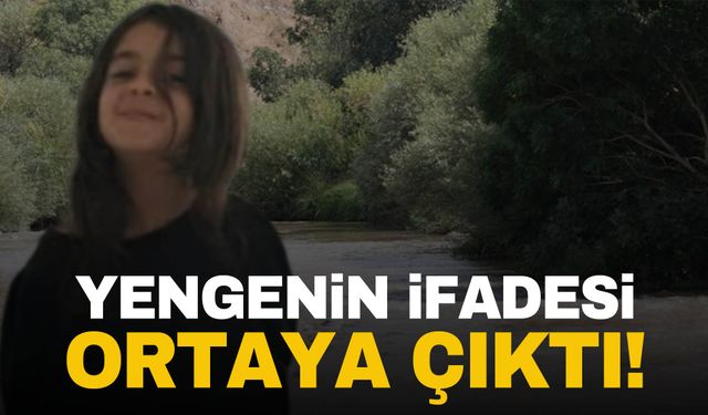 Narin Güran cinayetinde yengenin ifadesi ortaya çıktı!