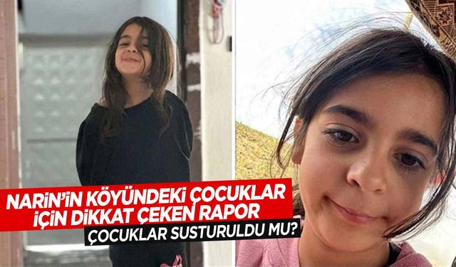 Narin Güran’ın arkadaşları susturuluyor mu? Dikkat çeken rapor açıklandı!