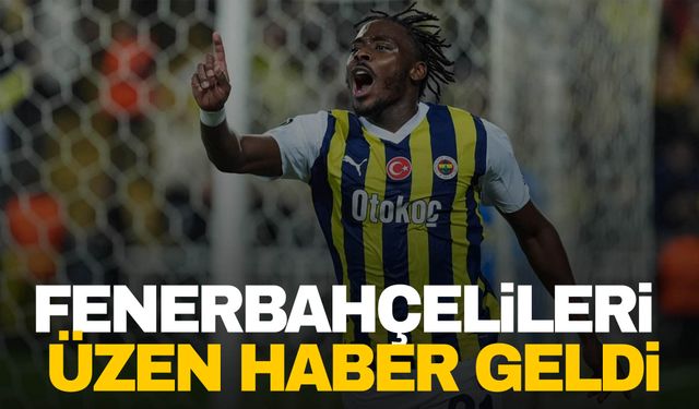 Osayi'den Fenerbahçe'ye kötü haber