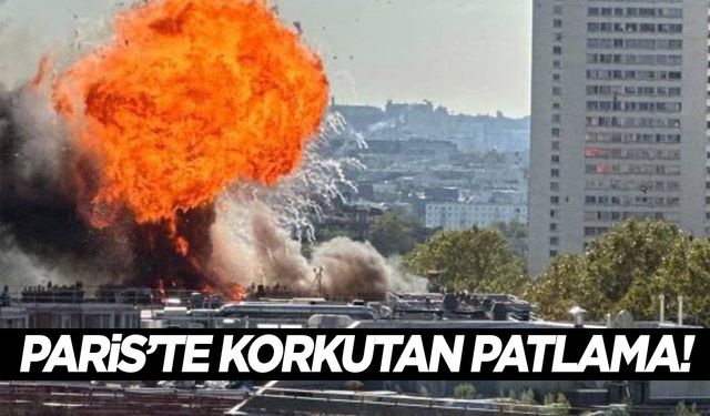 Paris’te büyük patlama! Ülke alarma geçti