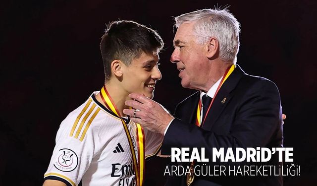 Real Madrid’te Arda Güler Hareketliliği! Ancelotti, Florentino Perez’e bildirdi!