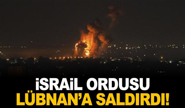 İsrail’den Lübnan’a hava saldırısı!