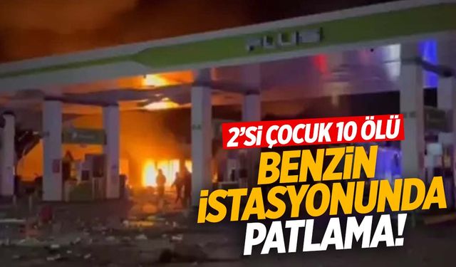 Rusya’da benzin istasyonu havaya uçtu: 2’si çocuk 10 ölü