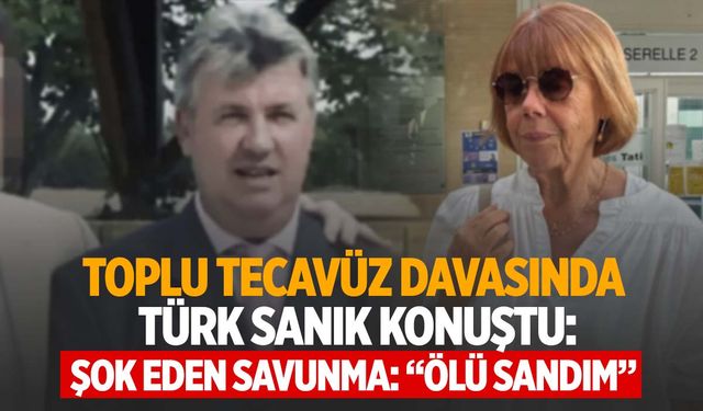 Toplu tecavüz skandalında Türk sanık konuştu: “Ölü sandım”