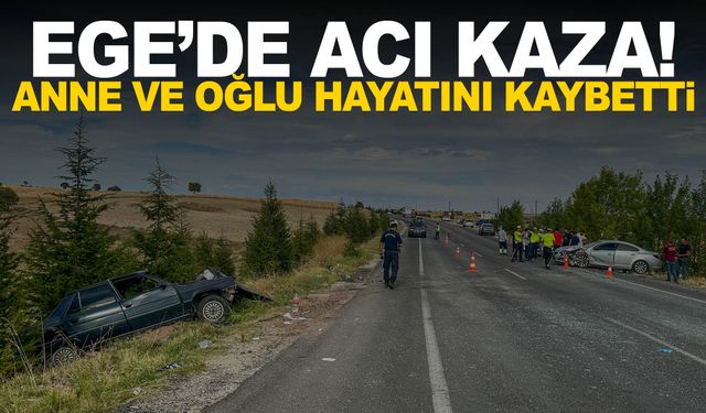 Uşak'ta acı kaza! Anne ve oğlu hayatını kaybetti