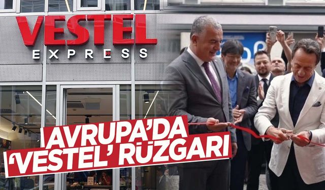 Vestel Avrupa pazarına güçlü giriş yaptı! Kurdeleyi Ahmet Nazif Zorlu kesti!