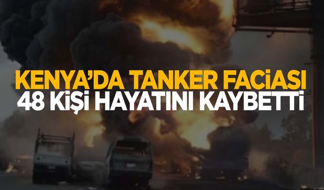 Yakıt tankeri patladı: 48 ölü