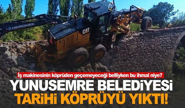 Yunusemre Belediyesi’nin kepçesi tarihi köprüyü yıktı! Vatandaşlardan ihmalkarlığa tepki!