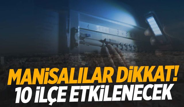 GDZ Elektrik’ten Manisa’ya ‘kesinti’ uyarısı | 30 Ekim 2024 Manisa elektrik kesintisi