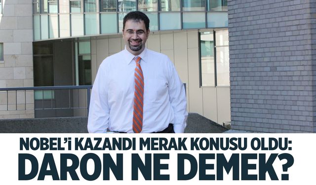 Daron Ne Demek? Daron Acemoğlu Kimdir? Nereli ve Kaç Yaşında?