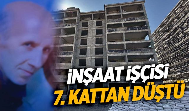 59 yaşındaki inşaat işçisinin feci ölümü: 7. kattan merdiven boşluğuna düştü