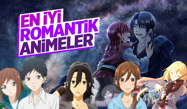 En İyi Romantik Animeler: Mutlaka İzlemeniz Gereken 20 Romantik Anime!