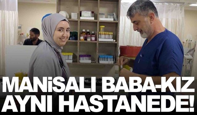 Baba-kızın hayali 6 yıl sonra gerçek oldu… Aynı hastanede göreve başladılar!