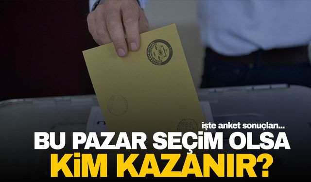 "Bu Pazar Seçim Olsa" anketinde AK Parti ve CHP arasındaki fark belli oldu!