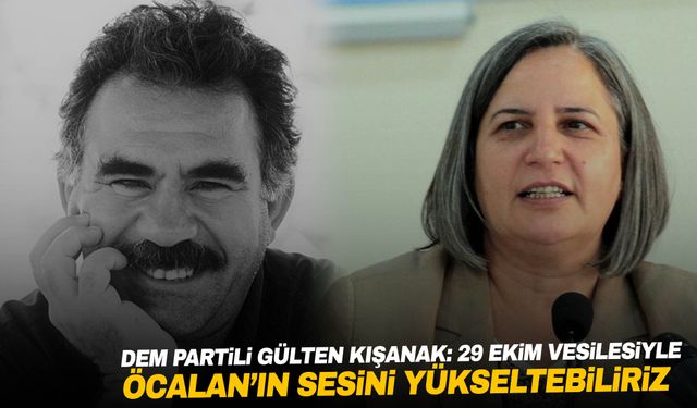 DEM Partili Gülten Kışanak: 29 Ekim vesilesiyle Öcalan’ın sesini yükseltebiliriz