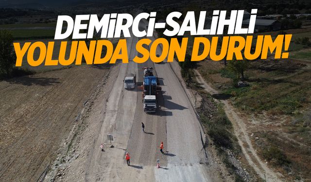 Demirci-Salihli karayolunda son durum!