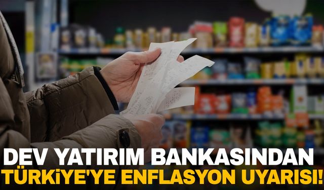 Dev yatırım bankasından Türkiye'ye enflasyon uyarısı!