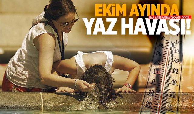 Ekim ayında yaz havası… Lodos ve çöl tozu uyarısı geldi!