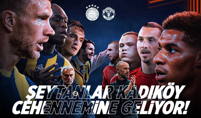 Fenerbahçe-Manchester United Maçı Hangi Kanalda? Saat Kaçta? FB-MANU Kanal Bilgileri...