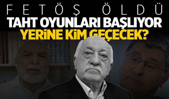 FETÖ'de Taht Oyunları Başladı! Ölen Fethullah Gülen'in Yerine Kim Geçecek? 2 İsim Var!