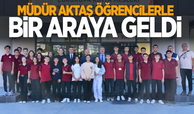 Müdür Aktaş öğrencilerle bir araya geldi