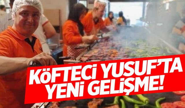 Köfteci Yusuf'ta değişim! Beklenen olmadı...