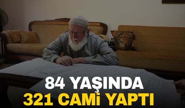 Konya’da Cami mimarisine adanmış bir ömür! 84 yaşında 321 cami yaptı