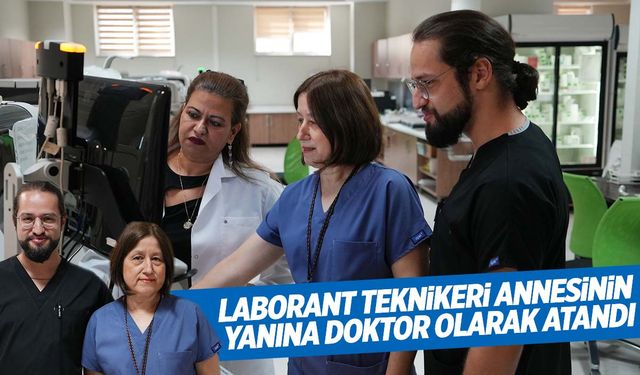 Manisa’da laborant teknikeri annenin gururu! Oğluyla aynı hastanede görev yapıyor!