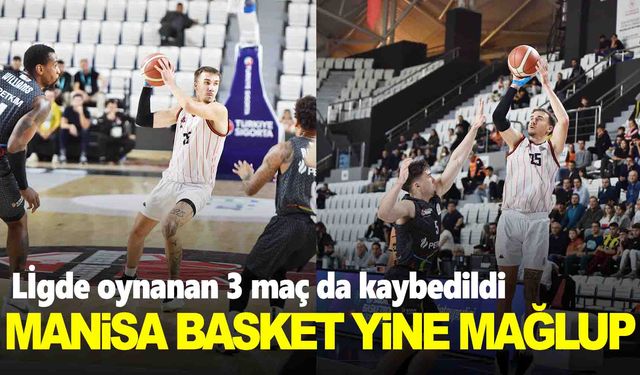 Manisa Basket yine kazanamadı: 67-74