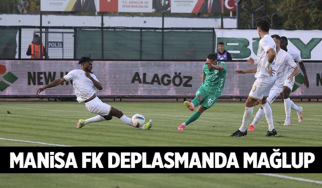 Manisa FK deplasmanda kayıp