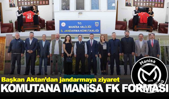 Manisa FK’dan İl Jandarma Komutanı’na ziyaret