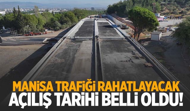 Manisa OSB Kavşağı hakkında flaş gelişme! Açılış tarihi belli oldu