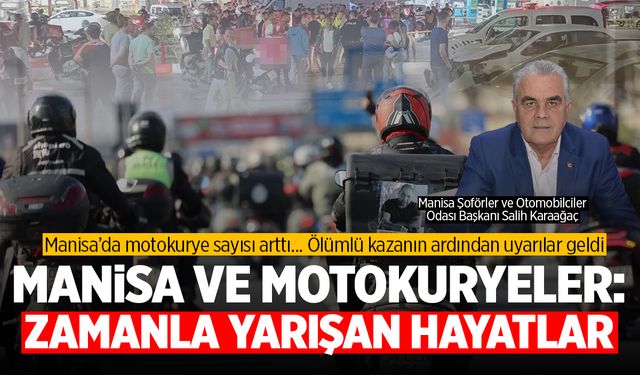 Manisa Trafiğinin Son Gündemi: Motokuryeler!