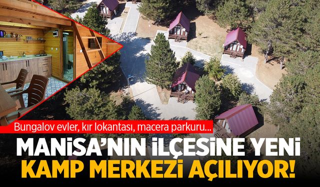 Manisa'da Belediye Kamp Merkezi Açıyor! İçinde Yok Yok!