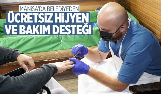 Manisa’da belediyeden ihtiyaç sahiplerine ücretsiz hijyen ve bakım desteği